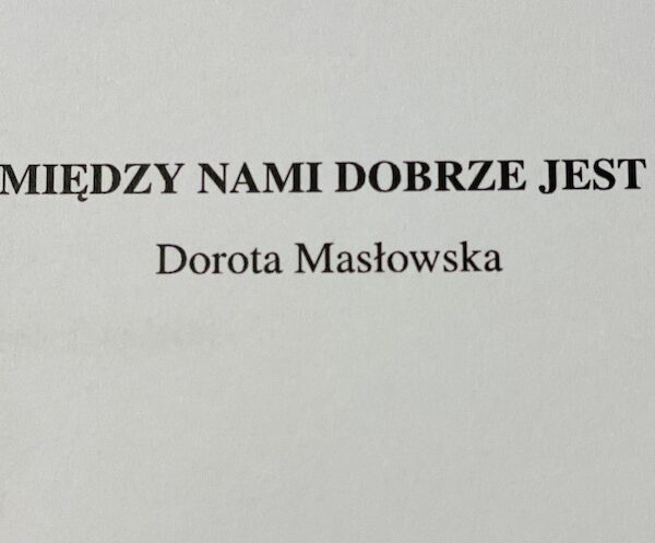 Teatr Współczesny – „Między nami dobrze jest”
